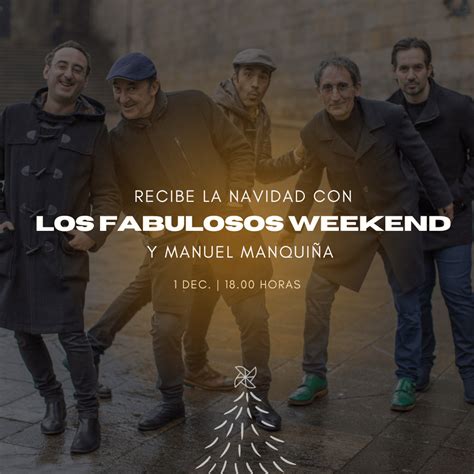 El Actor Manuel Manqui A Y Su Grupo Los Fabulosos Weekend Encienden La