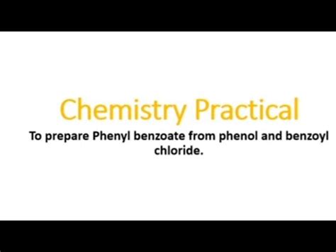 To Prepare Phenyl Benzoate Chemistryexperiment Youtube