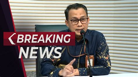 Breaking News Kpk Update Terkait Pemanggilan Ahmad Sahroni Di Kasus