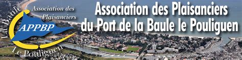 Association Des Plaisanciers Du Port De La Baule Le Pouliguen