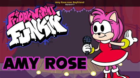 Amy Rose Over Boyfriend Friday Night Funkin Mods