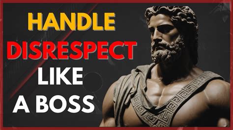 7 Stoic Principles To HANDLE DISRESPECT With An IRON MIND STOICISM