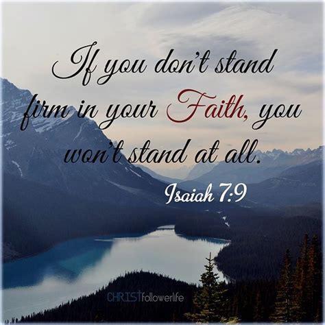 Bible Verses If You Don T Stand Firm In Your Faith You Won T Stand At