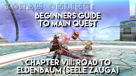 Toram Online Beginners Guide To Main Quest Chapter Road To