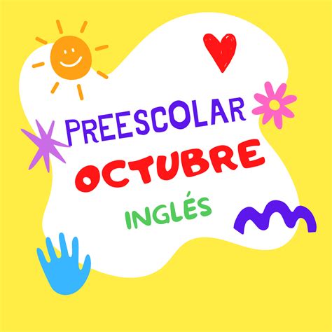 Preescolar Ingl S Periodo Planeaci N Octubre Did Cticos M Xico