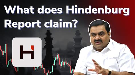 Adani Vs Hindenburg Adani Group In Trouble Hindenburg Report Claims