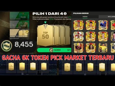 GACHA 6000 TOKEN PICK MARKET TERBARU APAKAH HOKI SETELAH UPDATE