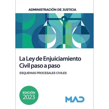 La Ley De Enjuiciamiento Civil Paso A Paso Esquemas Procesales Civiles