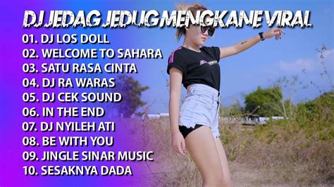 Dj Jedag Jedug Mengkane Full Album Terbaru Youtube