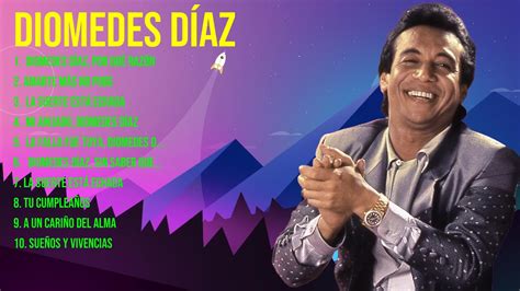 Diomedes Díaz ~ 10 Grandes Exitos Mejores Éxitos Mejores Canciones