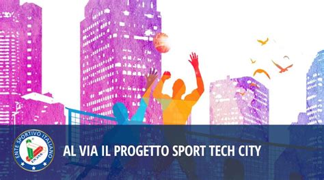 Al Via Il Progetto Sport Tech City Endas