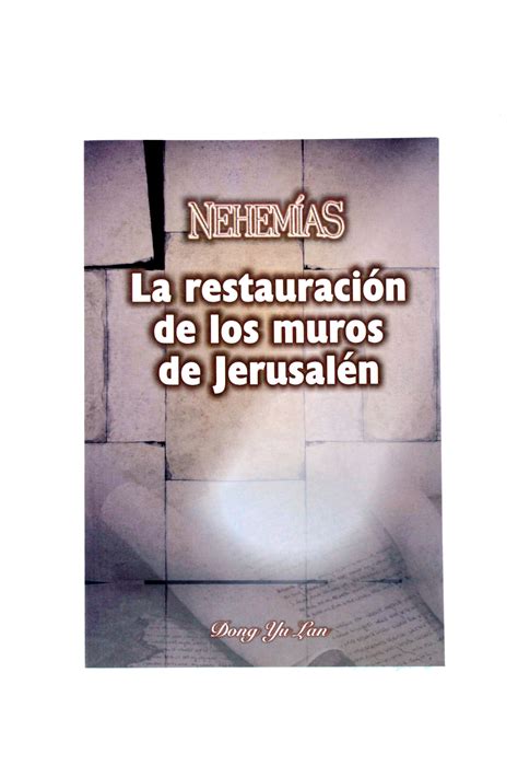 Los Muros De Jerusalen Nehemias Y