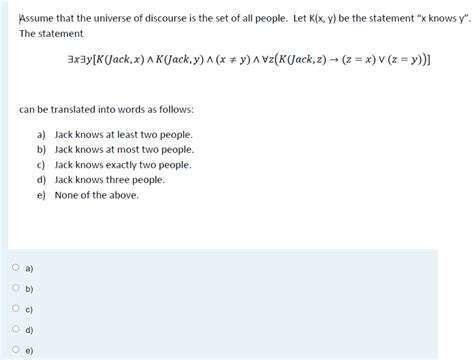 Solved Assume That The Universe Of Discourse Is The Set Of Chegg