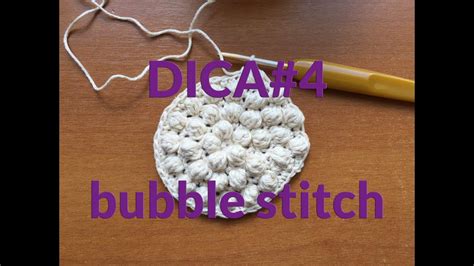 Dica Bubble Stitch Ponto Bolha Ou Ponto Pipoca Bubble Pontos