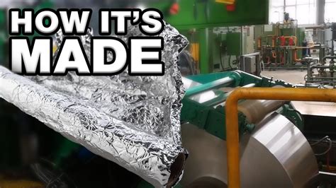 How Its Made Aluminum Foil Youtube