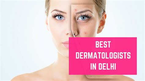 Top Best Dermatologists In Delhi List Essencz