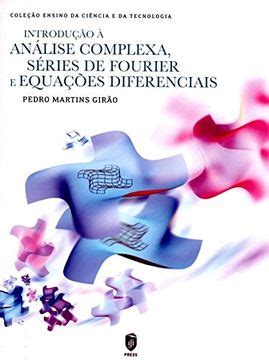 Libro Introdu Ao An Lise Complexa S Ries De Fourier E Equa Oes