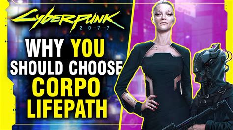 Cyberpunk 2077 Why The Corpo Lifepath Is The Best Choice YouTube