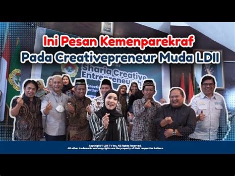 Ldii Tv Menparekraf Dukung Ldii Dorong Generasi Muda Kembangkan