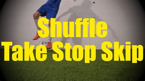 Shuffle Take Stop Skip Fast Footwork Drills Soccer Football