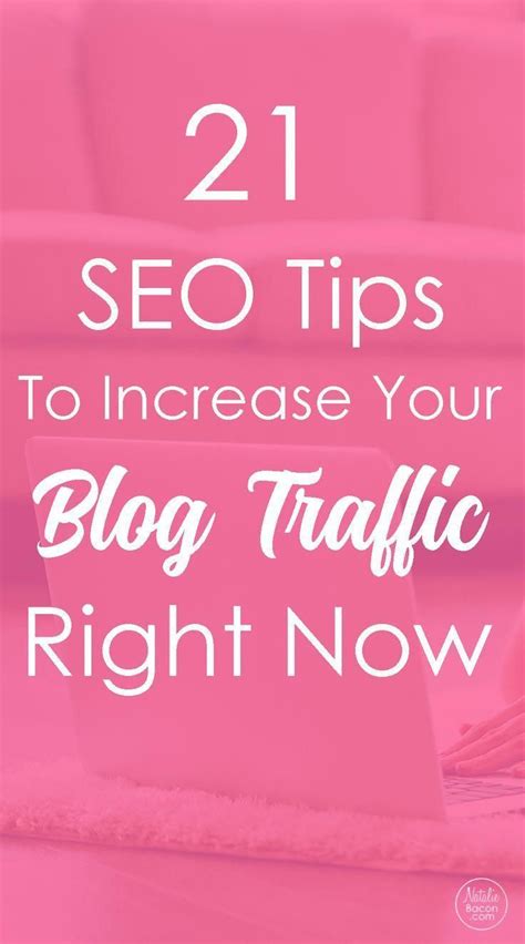 SEO Tips To Increase Your Blog Traffic By Natalie Bacon Seo Seo