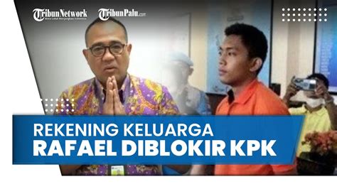 Rekening Keluarga Rafael Alun Trisambodo Diblokir Kpk Perusahaan