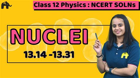 Nuclei Class Physics Chapter Ncert Solutions Questions