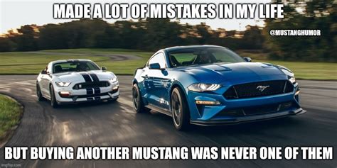 The Best Ford Mustang Memes 7th Gen 2024 S650 Mustang Forum