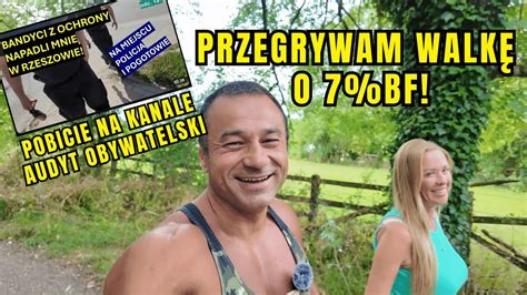 WALKA O 7 BF POBICIE NA KANALE AUDYT OBYWATELSKI YouTube