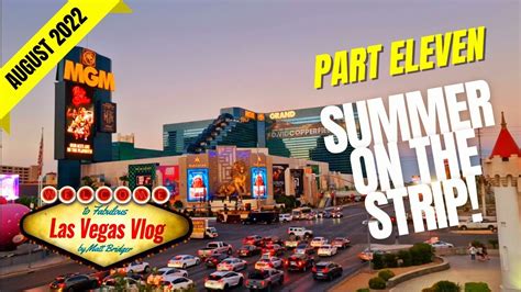 Las Vegas Vlog Summer On The Strip Part Eleven