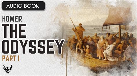 💥 Homer The Odyssey Audiobook Part 1 Of 6 📚 Youtube