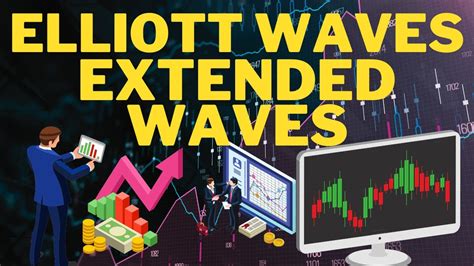 Elliott Wave Technical Analysis Tutorial Wave Extensions Extended