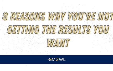 8 Reasons Why You Re Not Getting The Results You Want Eat More 2