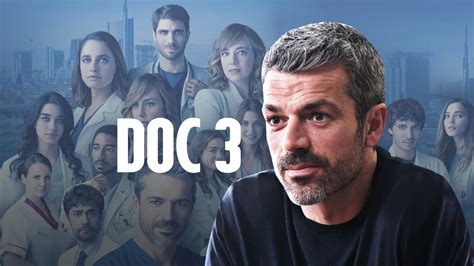 Doc 3 trama cast e quando andrà in onda la terza stagione