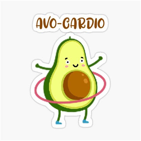 Avo Cardio Funny Food Puns Sticker For Sale By Rosi Store Redbubble