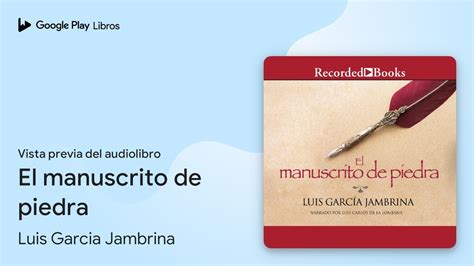 El Manuscrito De Piedra De Luis Garcia Jambrina Vista Previa Del