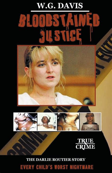 Bloodstained Justice The Darlie Routier Story Davis W G