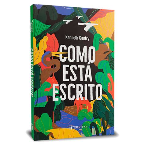 Como Está Escrito Kenneth L Gentry Jr