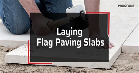 How to Lay Flag Paving Slabs? - Step by Step Guide | Prostone Ltd.