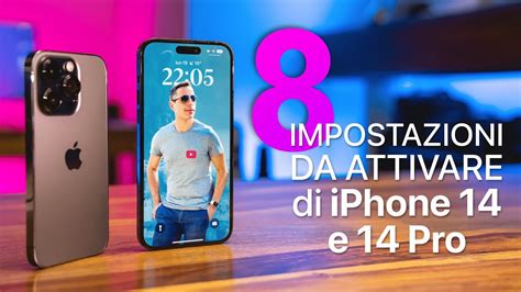 Impostazioni Da Attivare Subito Di Iphone E Iphone Pro Youtube