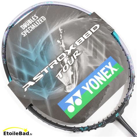 Yonex Astrox 88D Tour Raquette De Badminton EtoileBad Fr