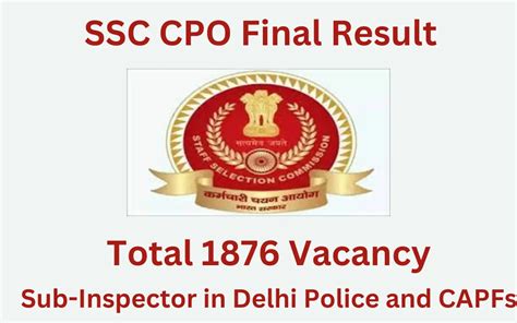 Ssc Cpo Final Result Out For Sub Inspector In Delhi Police And Capfs