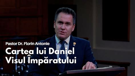 Cartea Lui Daniel Visul Mp Ratului Cu Dr Florin Antonie Youtube