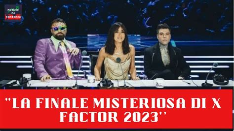 La Finale Misteriosa Di X Factor Morgan E I Quattro Finalisti In