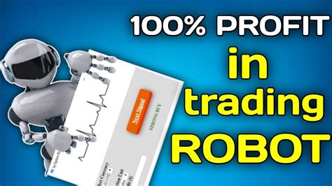 100 Profit In Trading Robots The Secret Of Daily Profit Best