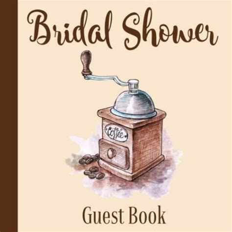 Stream Episode Pdf Read Bridal Shower Guest Book Coffee Theme Advice