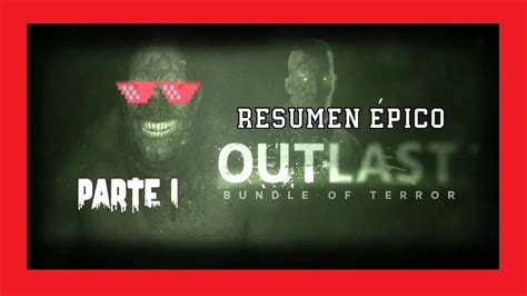 Outlast Juego Terror Y Supervivencia En Pocas Palabras