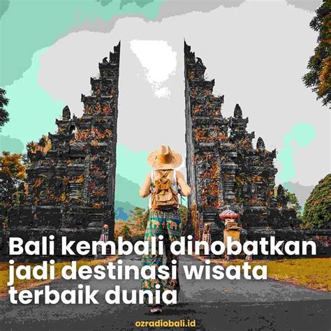 Bali Kembali Dinobatkan Sebagai Salah Satu Destinasi Wisata Terbaik Di