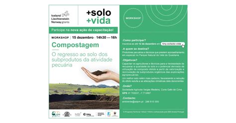 Workshop Compostagem O Regresso Ao Solo Dos Subprodutos Da Atividade