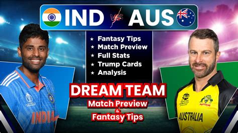 IND vs AUS Dream11 Team Prediction, Player Stats, Possible 11 And ...